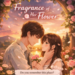 Fragrance of Her Flower APK