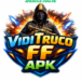 VidiTruco FF APK